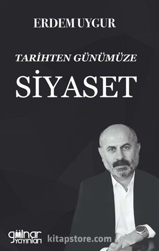 Tarihten Günümüze Siyaset