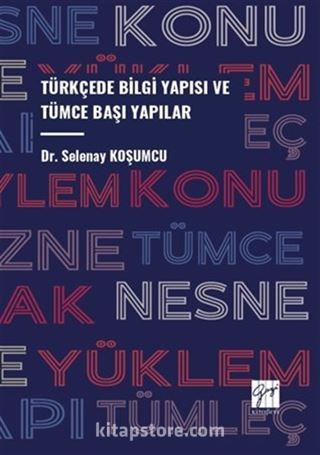 Türkçede Bilgi Yapısı Ve Tümce Başı Yapılar