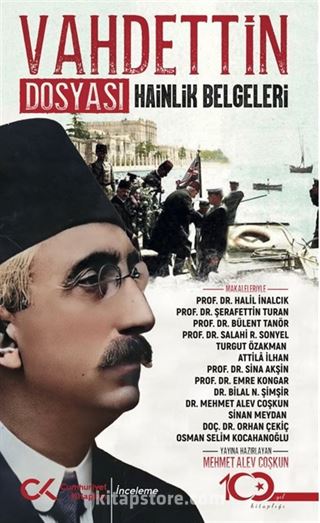 Vahdettin Dosyası Hainlik Belgeleri