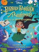 Disney Bibbidi Bobbidi Akademisi Rory ve Sihirli Karışıklıklar