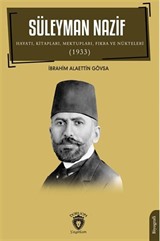 Süleyman Nazif Hayatı, Kitapları, Mektupları, Fıkra ve Nükteleri (1933)