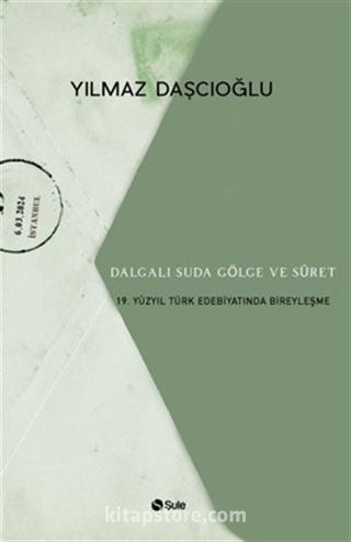 Dalgalı Suda Gölge ve Suret