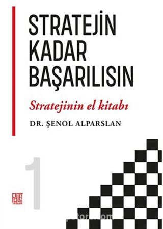 Stratejin Kadar Başarılısın 'Stratejinin El Kitabı' 1