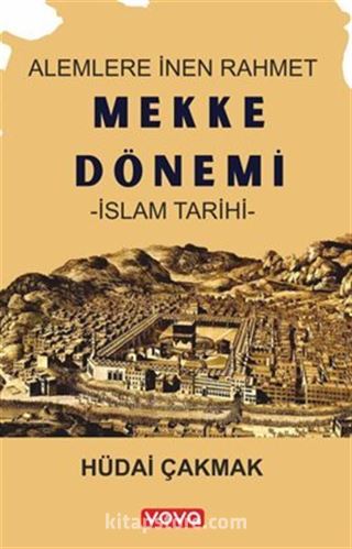 Mekke Dönemi İslam Tarihi