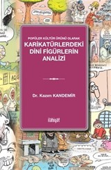 Popüler Kültür Ürünü Olarak Karikatürlerdeki Dini Figürlerin Analizi