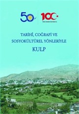 Tarihi, Coğrafi ve Sosyokültürel Yönleriyle Kulp