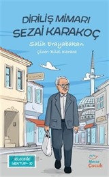 Geleceğe Mektup 9 / Diriliş Mimarı Sezai Karakoç