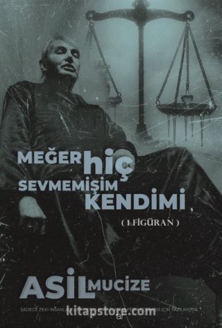 Meğer Hiç Sevmemişim Kendimi