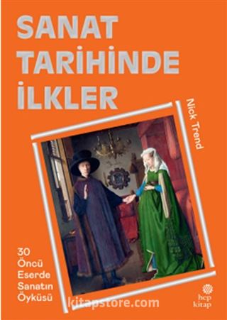 Sanat Tarihinde İlkler