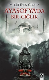 Ayasofya'da Bir Çığlık