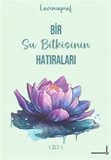 Bir Su Bitkisinin Hatıraları