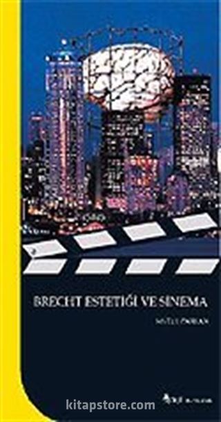 Brecht Estetiği ve Sinema