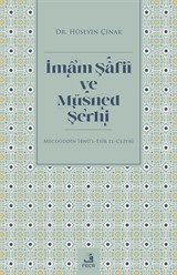 İmam Şafiî ve Müsned Şerhi