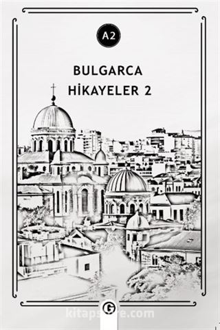 Bulgarca Hikayeler 2 (A2)