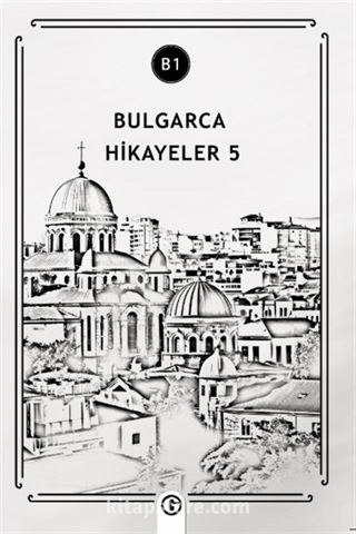 Bulgarca Hikayeler 5 (B1)