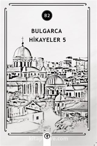 Bulgarca Hikayeler 5 (B2)