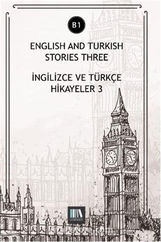 Englısh And Turkish Stories Three (B1)