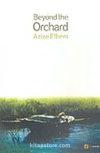 Beyond The Orchard