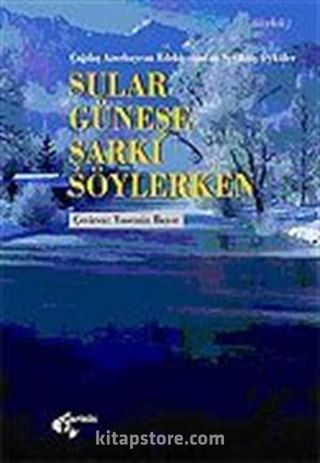 Sular Güneşe Şarkı Söylerken