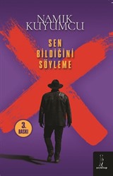 Sen Bildiğini Söyleme