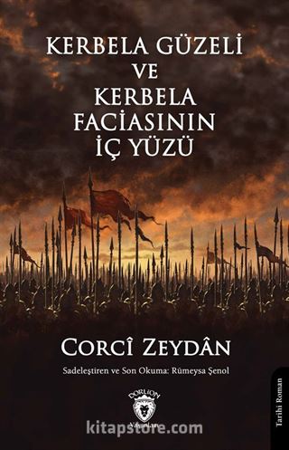 Kerbela Güzeli ve Kerbela Faciasının İç Yüzü