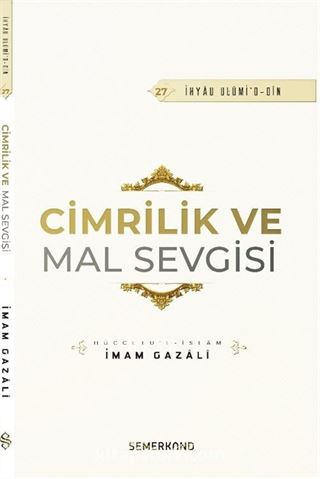 Cimrilik ve Mal Sevigisi