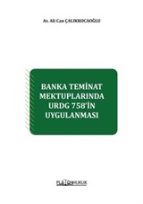 Banka Teminat Mektuplarında Urdg 758'in Uygulanması