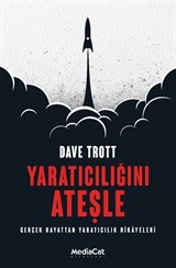 Yaratıcılığını Ateşle