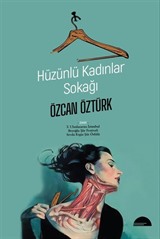 Hüzünlü Kadınlar Sokağı