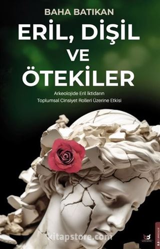 Eril, Dişil ve Ötekiler