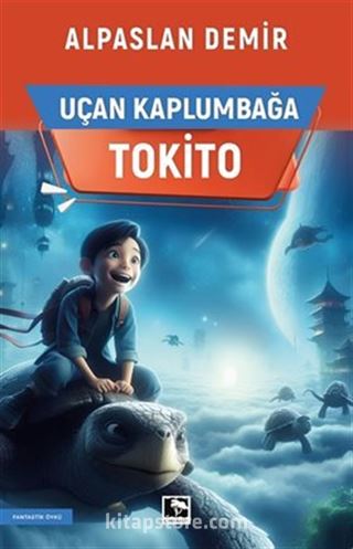 Uçan Kaplumbağa Tokito