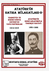 Atatürk'ün Hatıra Mülakatları 2