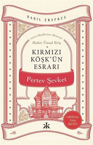 Kırmızı Köşk'ün Esrarı