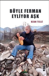 Böyle Ferman Eyliyor Aşk