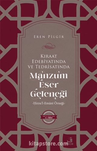 Kıraat Edebiyatında ve Tedrisatında Manzum Eser Geleneği