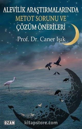 Alevilik Araştırmalarında Metot Sorunu ve Çözüm Önerileri