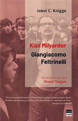 Kızıl Milyarder: Giangiacomo Feltrinelli