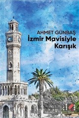 İzmir Mavisiyle Karışık