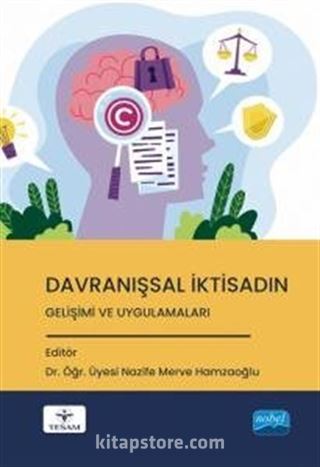 Davranışsal İktisadın Gelişimi ve Uygulamaları