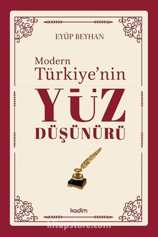 Modern Türkiye'nin Yüz Düşünürü (2. Cilt)