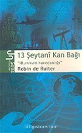 13 Şeytani Kan Bağı 'İlluminati Hanedanlığı'