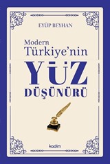 Modern Türkiye'nin Yüz Düşünürü (4. Cilt)