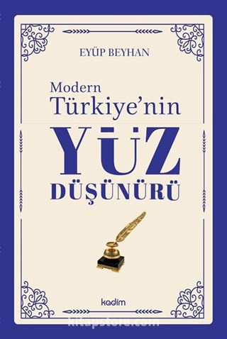 Modern Türkiye'nin Yüz Düşünürü (4. Cilt)