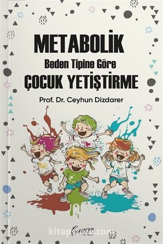 Metabolik Beden Tipine Göre Çocuk Yetiştirme