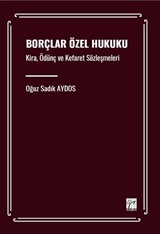 Borçlar Özel Hukuku Kira, Ödünç ve Kefaret Sözleşmeleri