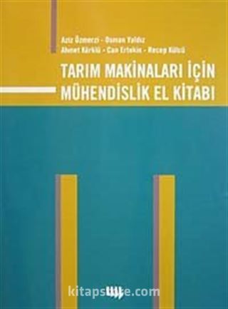 Tarım Makinaları İçin Mühendislik El Kitabı