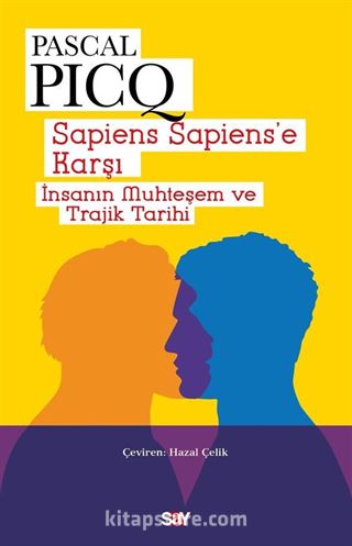 Sapiens Sapiens'e Karşı