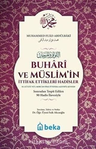 Buhari ve Müslimin İttifak Ettiği Hadisler - El Lülü vel Mercan (Karton Kapak)