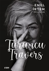 Turuncu Traver / Toplu Şiirler