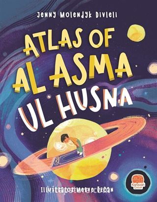 Atlas Of Al Asma Ul Husna (İngilizce Esmaü'l Hüsna Atlası)